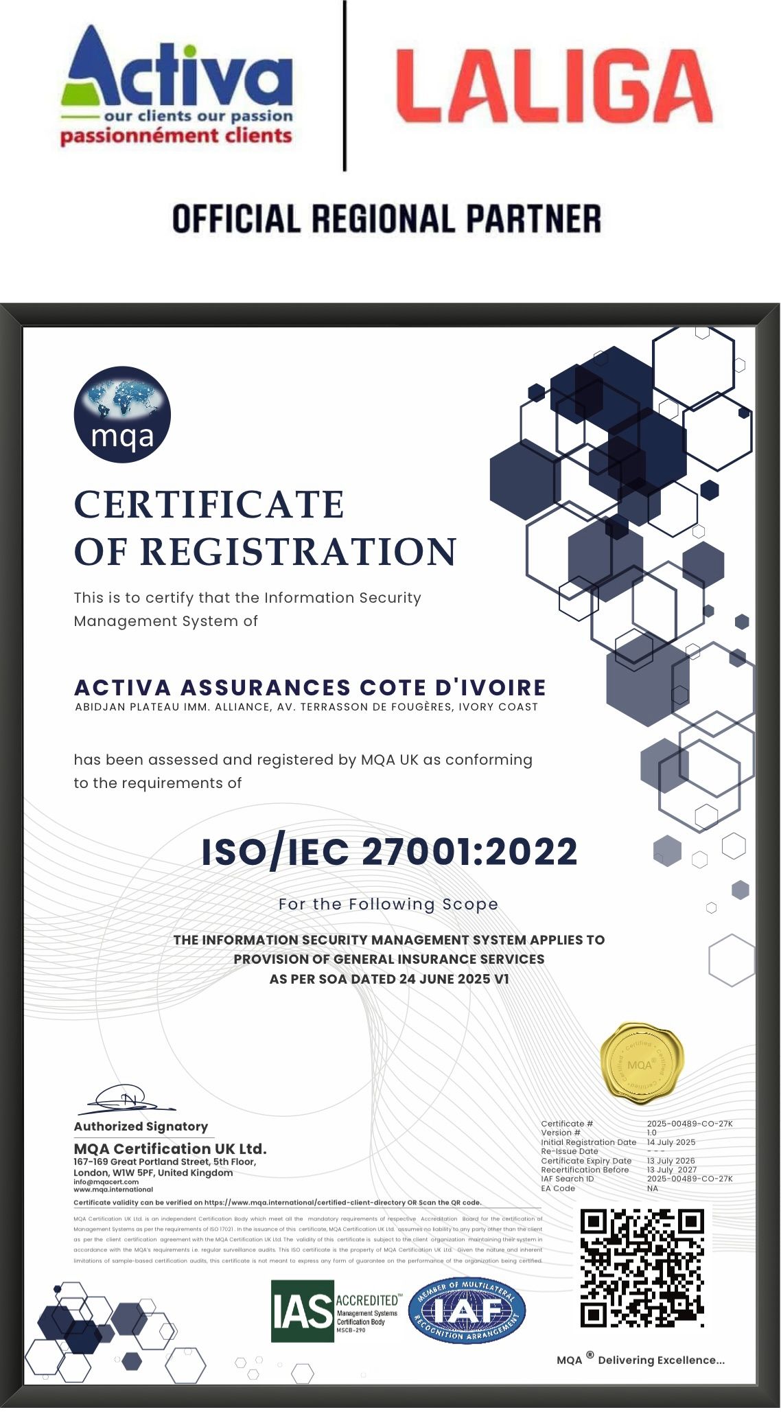 📣📣📣 La Certification à la norme Internationale ISO 27001 de Activa Assurances Côte d’Ivoire.